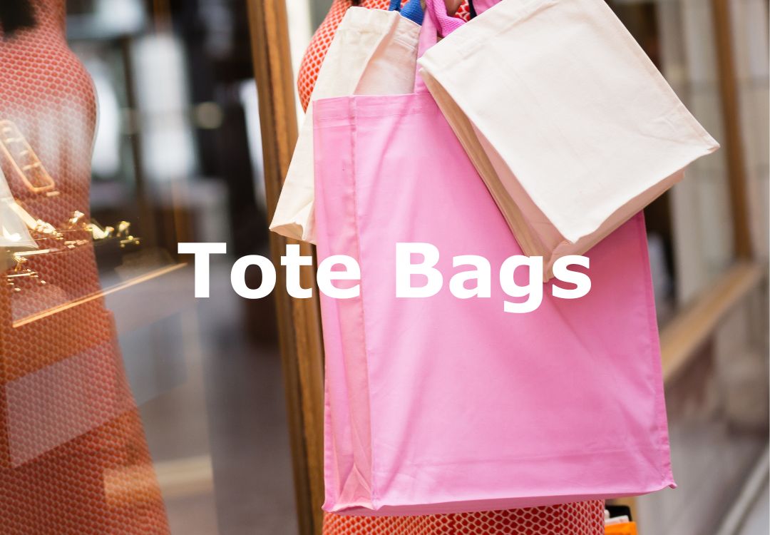 Tote Bags.