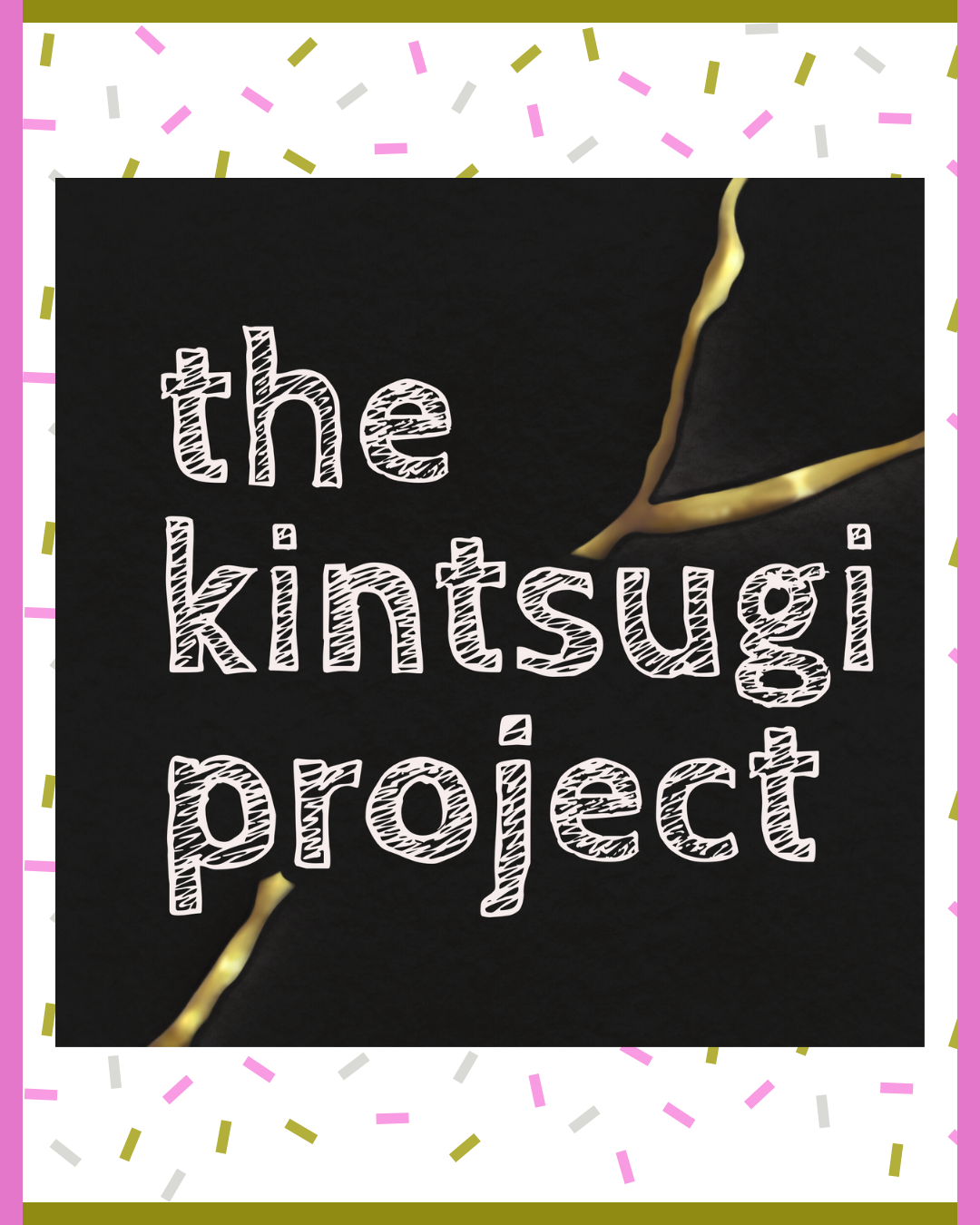 Charity Support - The Kintsugi Project
