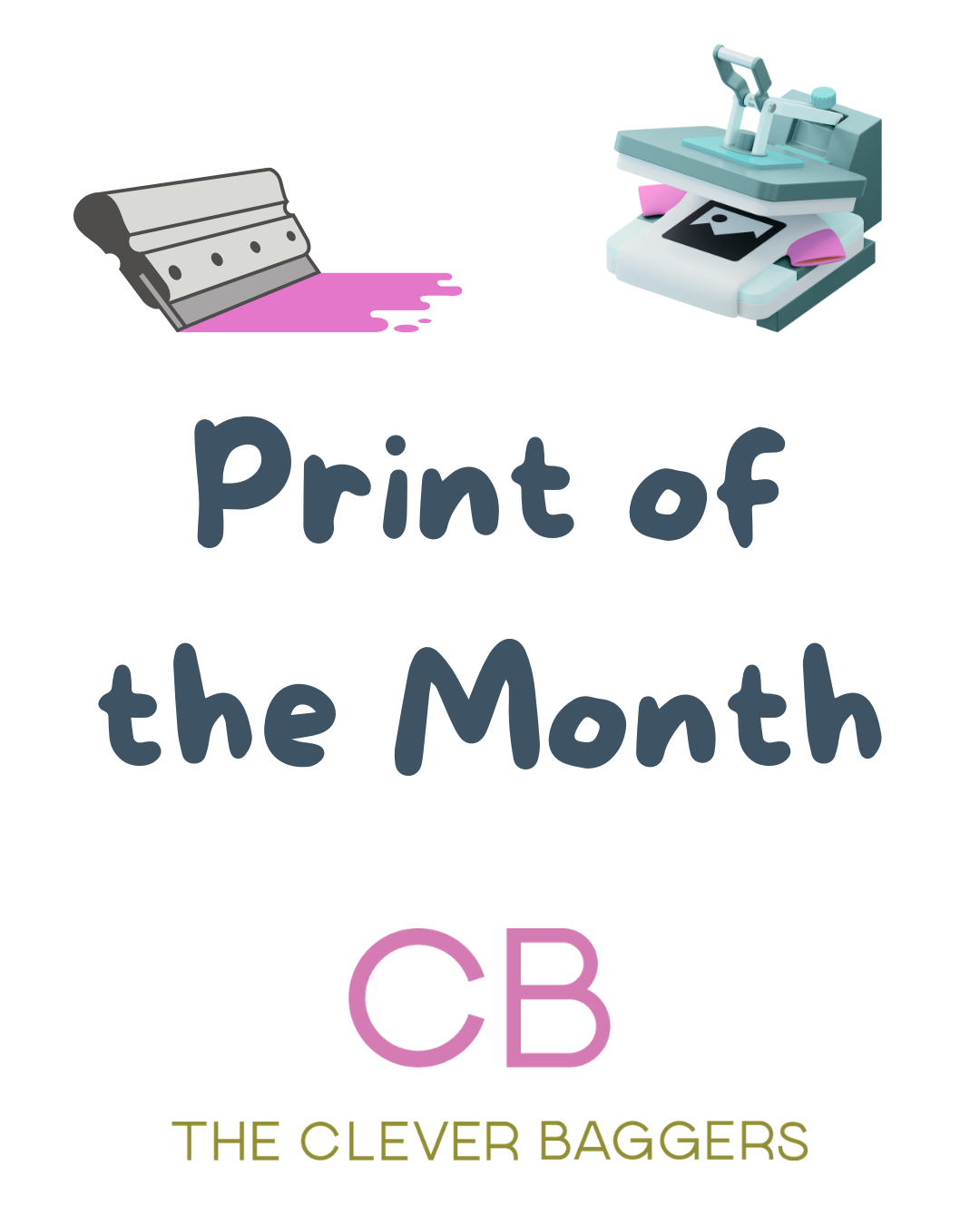 May Print of the Month