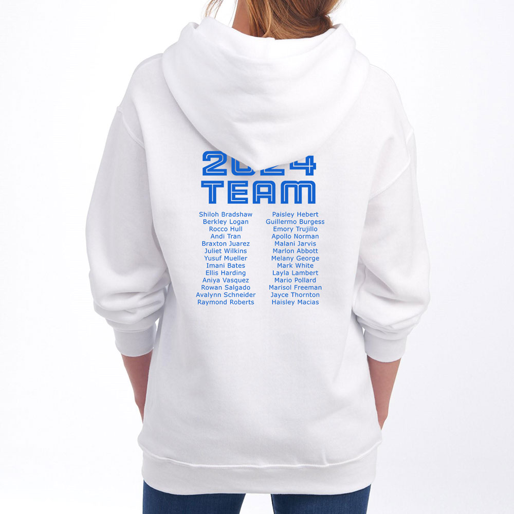 White hoodie printed on the back with 2024 Team and list of names in two columns.